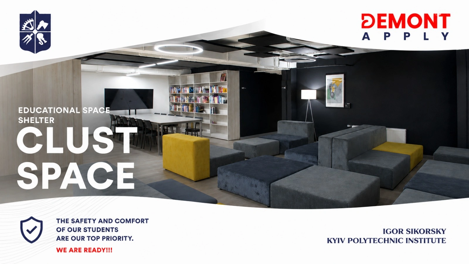 Igor Sikorsky Kyiv Polytechnic Institute CLUST SPACE student hub and shelter