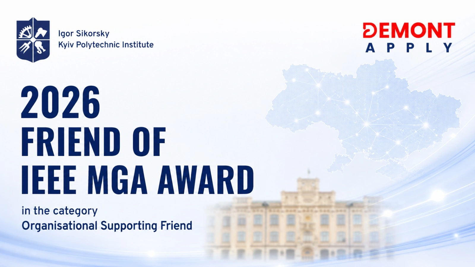 Igor Sikorsky Kyiv Polytechnic Institute receiving IEEE Organisational Supporting Friend award